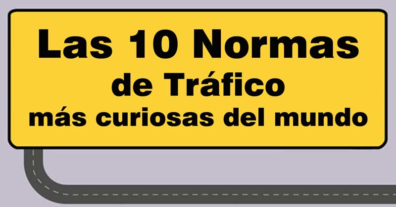 Las 10 normas de tráfico más curiosas del mundo