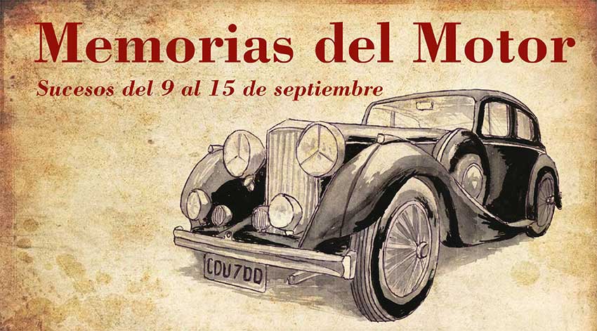 Memorias del Motor del 9 al 15 de septiembre