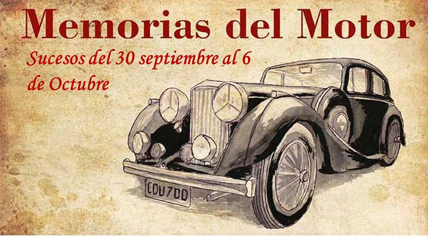 Memorias del Motor: del 30 de septiembre al 6 de octubre