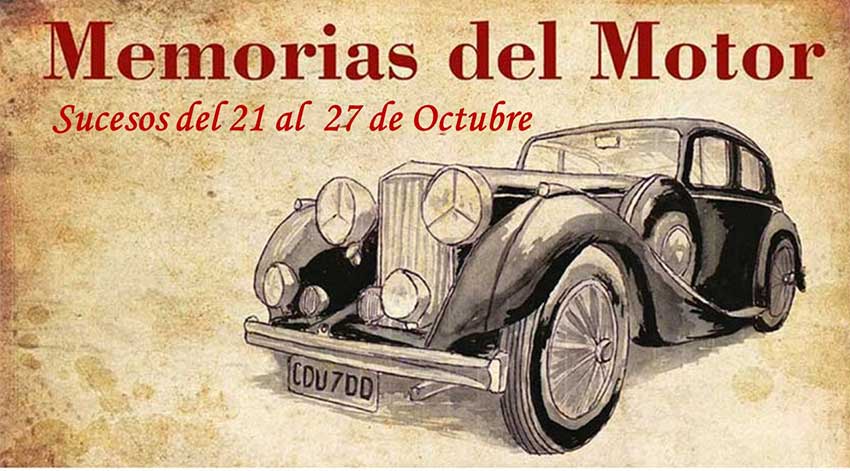 Memorias del Motor del 21 al 27 de Octubre