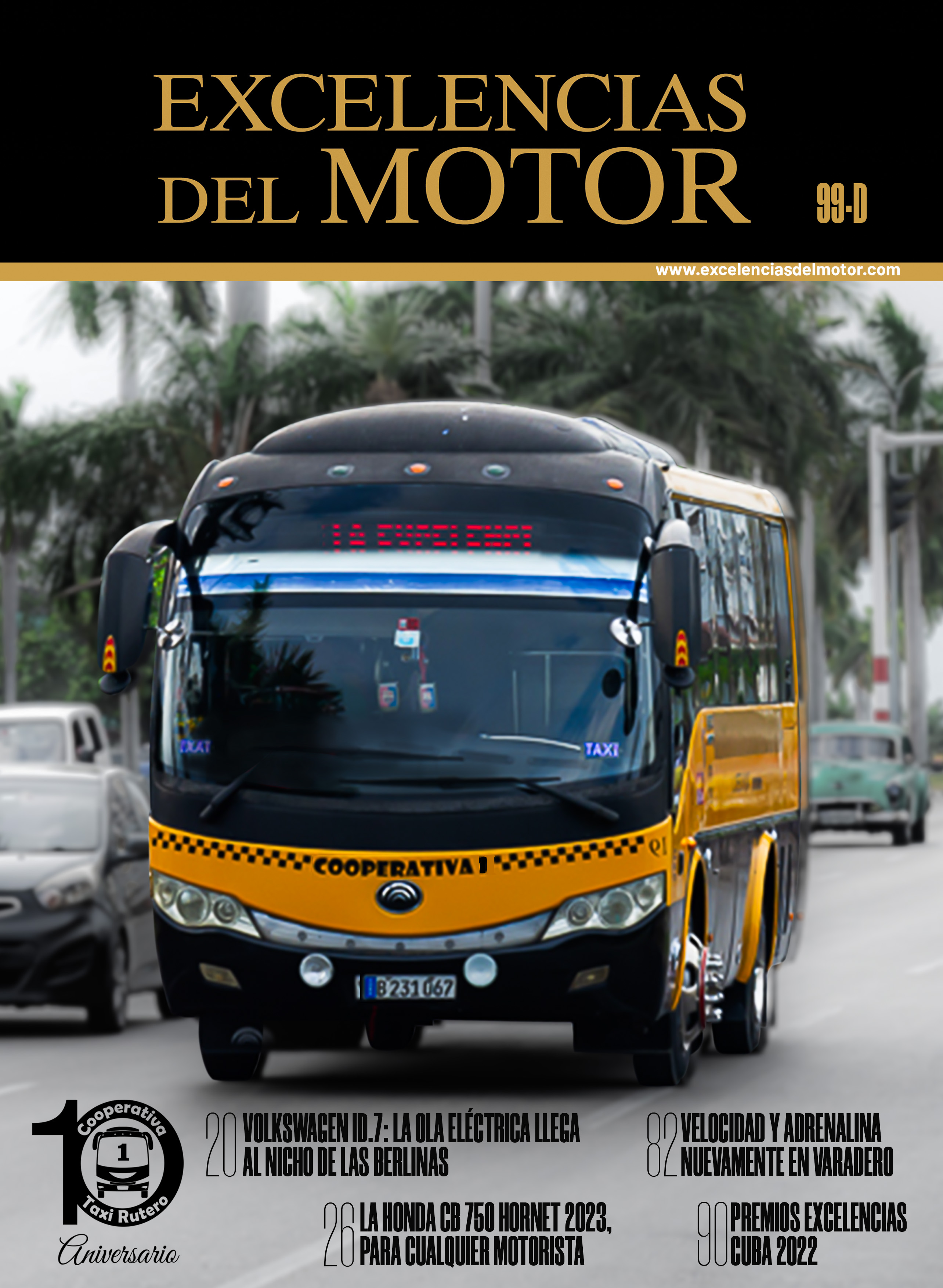 Ya es un hecho: Excelencias del Motor 99 está en la pista | Excelencias ...