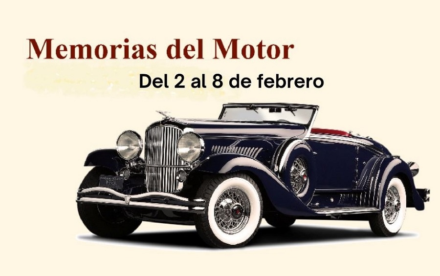 Memorias del Motor: del 2 al 8 de febrero