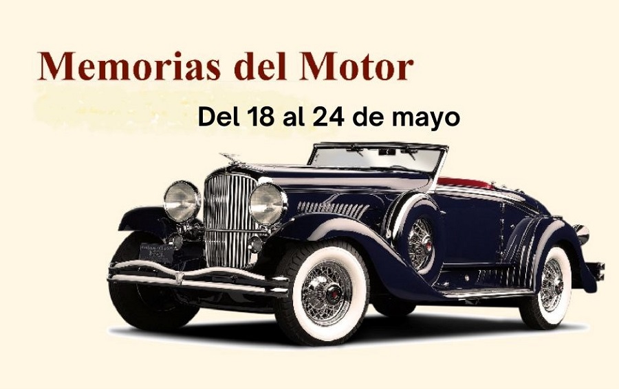 Memorias del Motor: del 18 al 24 de mayo