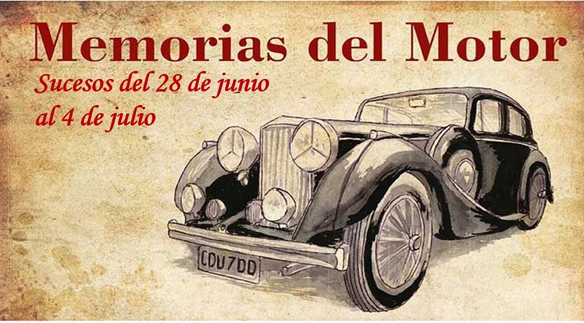 Memorias del Motor: del 29 de junio al 5 de julio