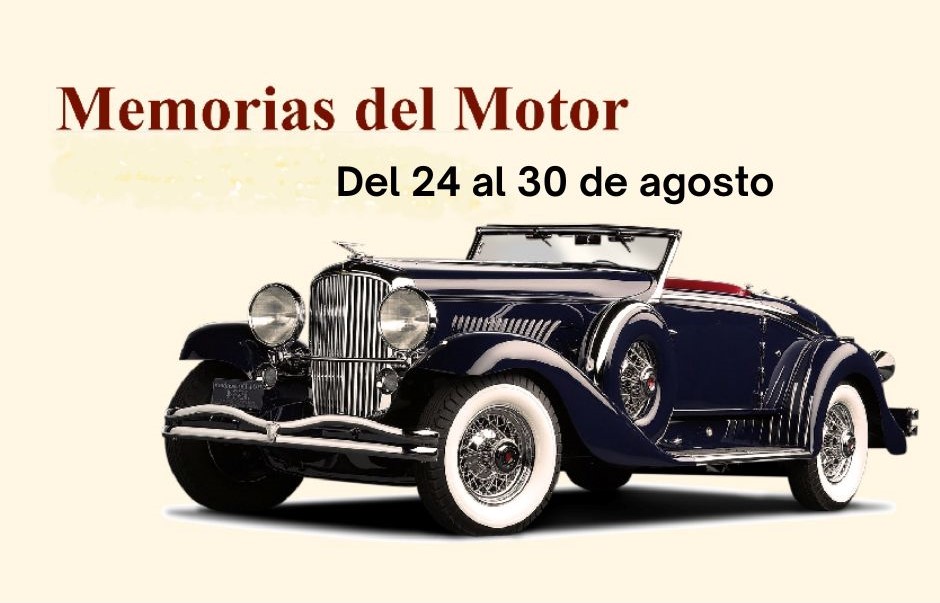 Memorias del Motor: del 24 al 30 de agosto