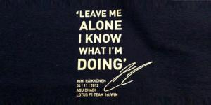 ‘Dejadme en paz, ya sé yo lo que estoy haciendo’ Raikkonen regala camisetas a su equipo con el lema ‘Dejadme en paz’