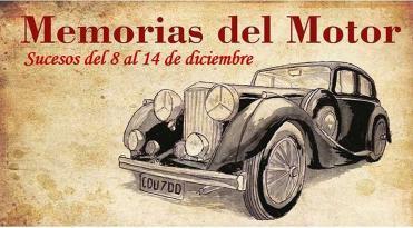 Memorias del Motor: del 8 de diciembre al 14 de diciembre
