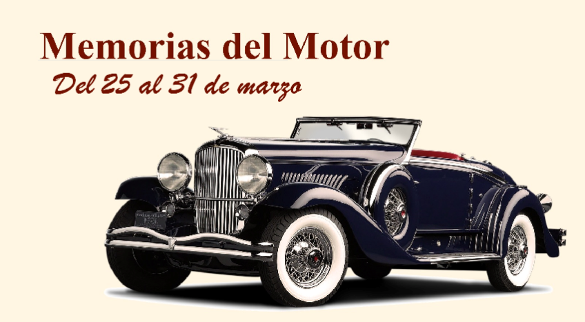 Memorias del Motor: del 25 al 31 de marzo